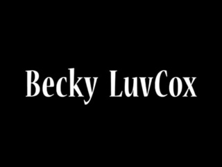 charity greer recommends Becky Luvcox