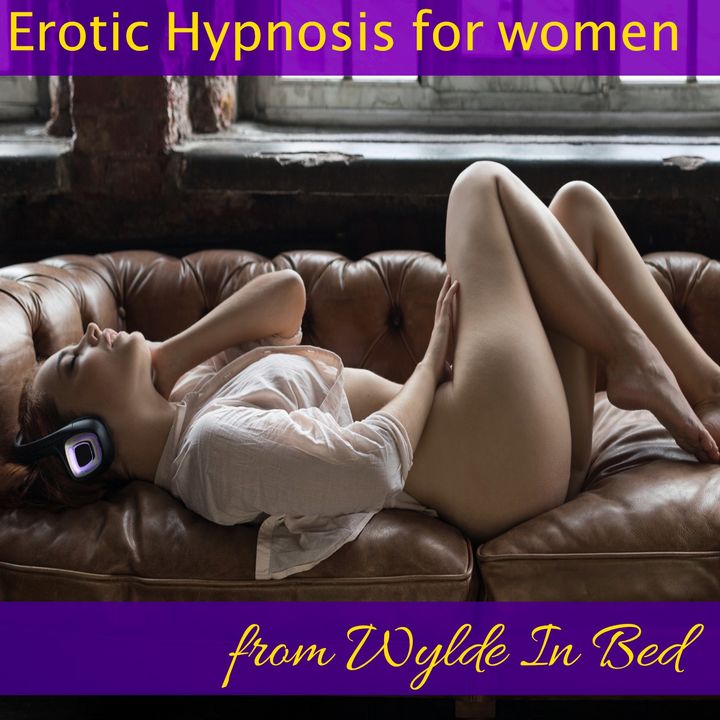 ashley pat recommends Erotic Audio Hypno