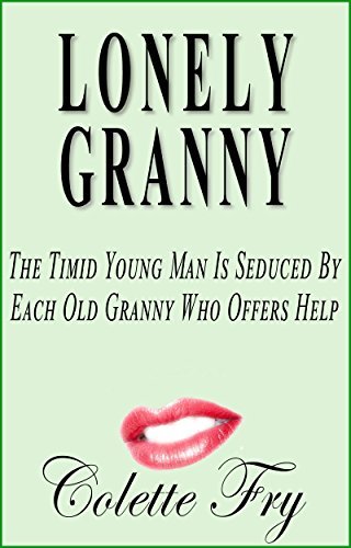 adam fahr recommends Horney Grandmothers