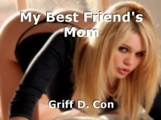 Best of Best friends mom sex stories