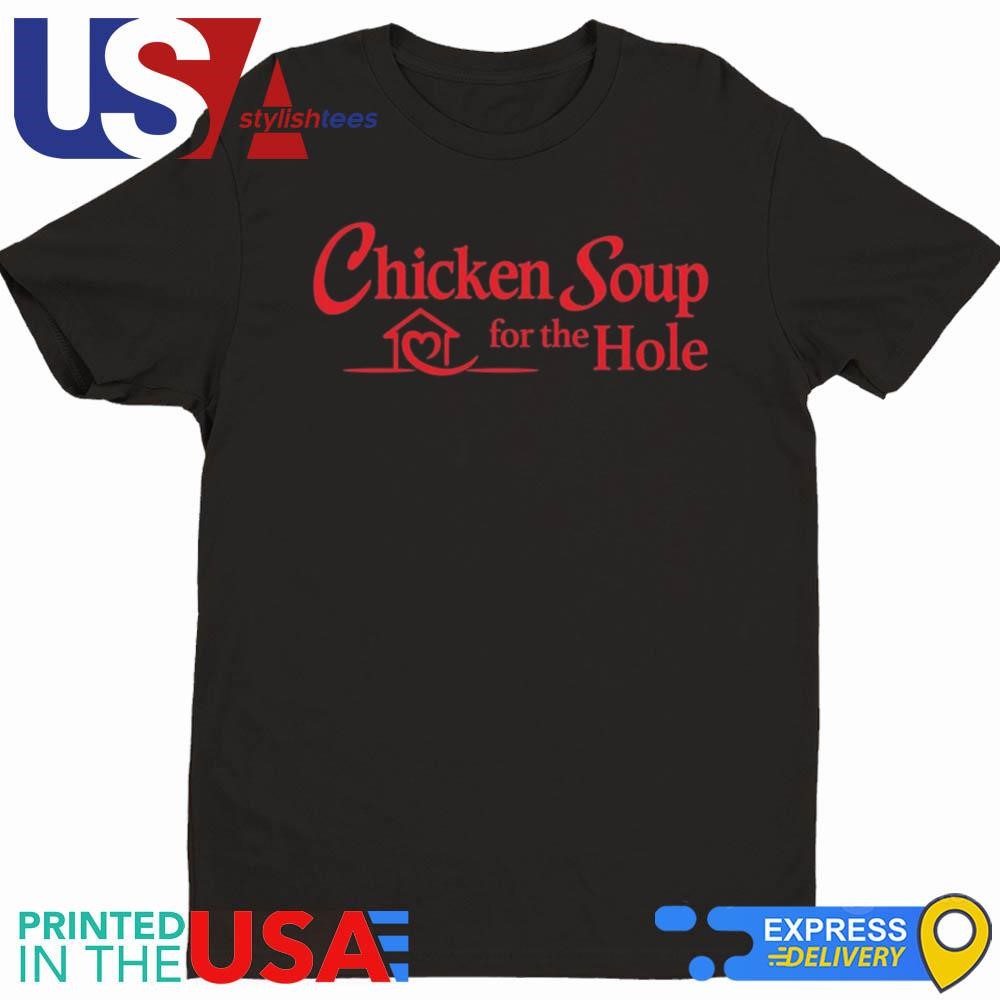 chicken soup for the hole