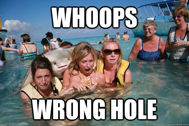 Best of Woops wrong hole