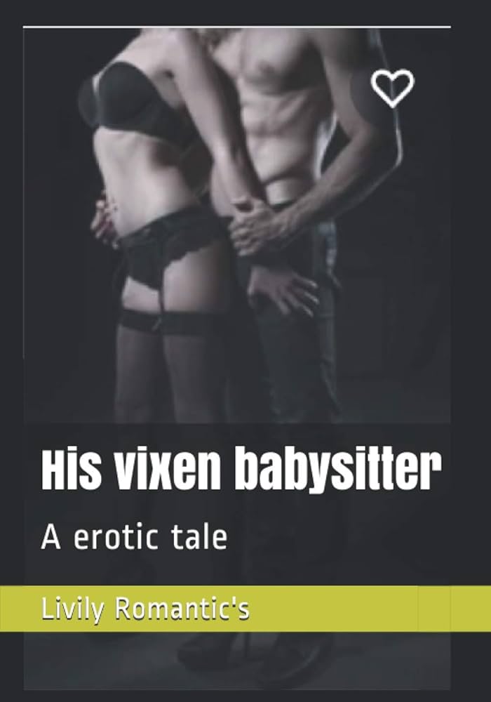 derik grigorian recommends Vixen Babysitter