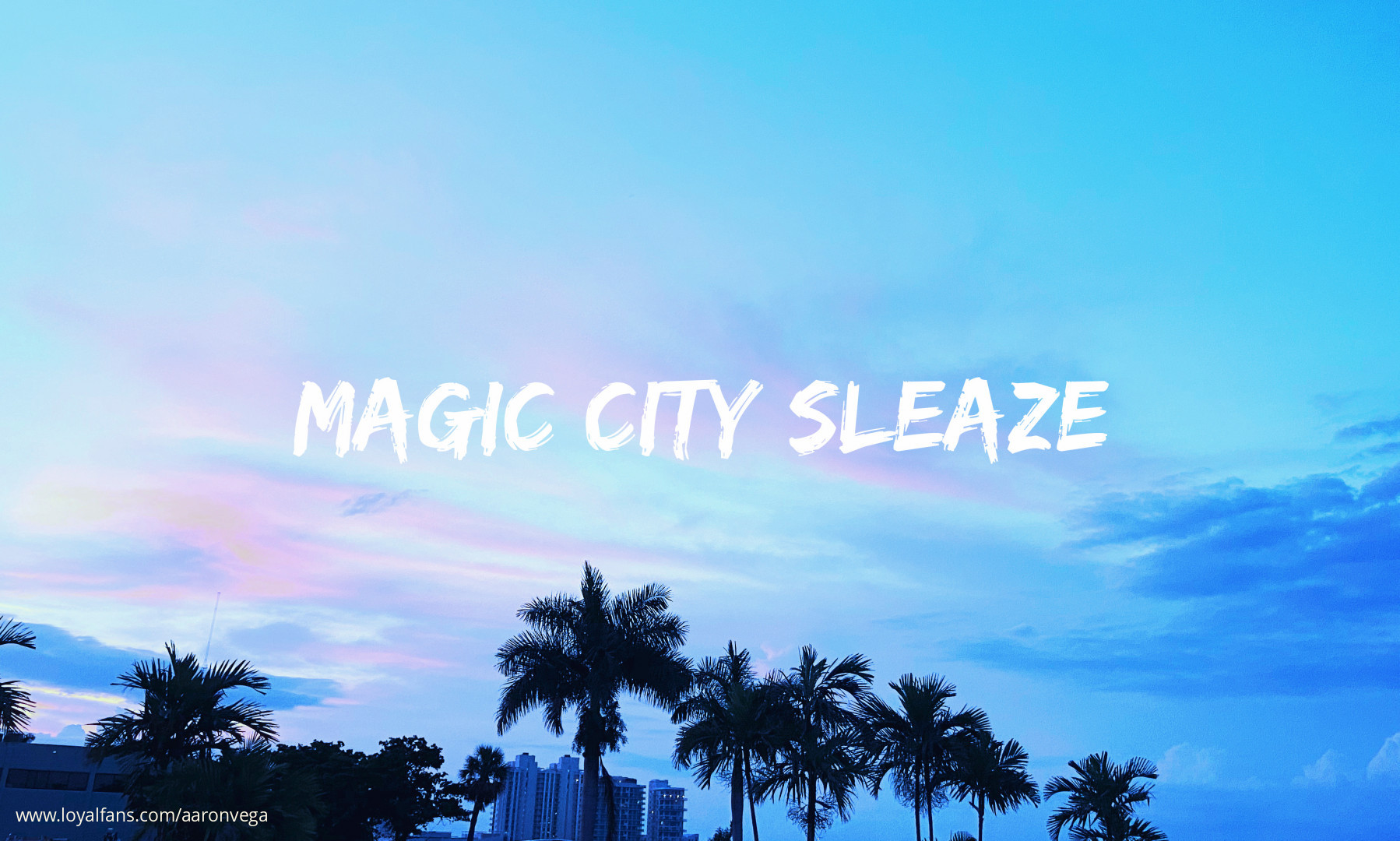 debbie samu recommends Magic City Sleaze