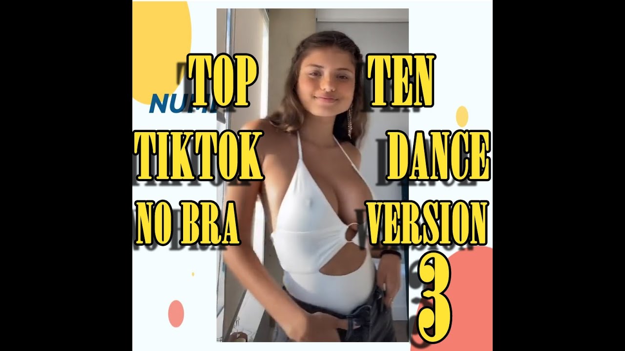 bojana antonic recommends No Bra Dance