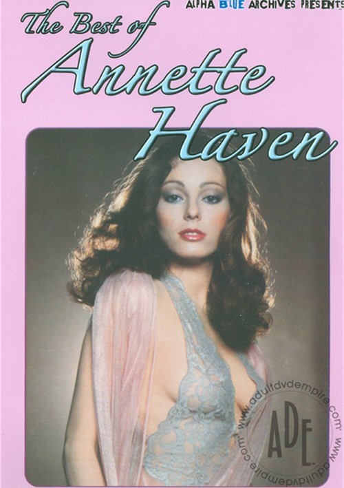 craig newlands recommends annette haven porn videos pic