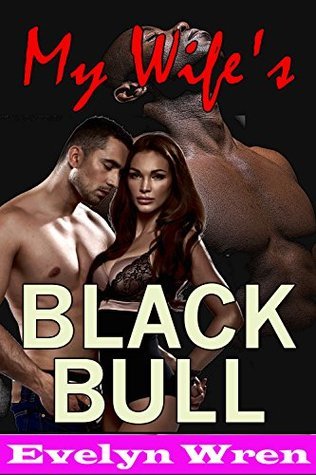 arturo verduzco recommends black bull wife pic