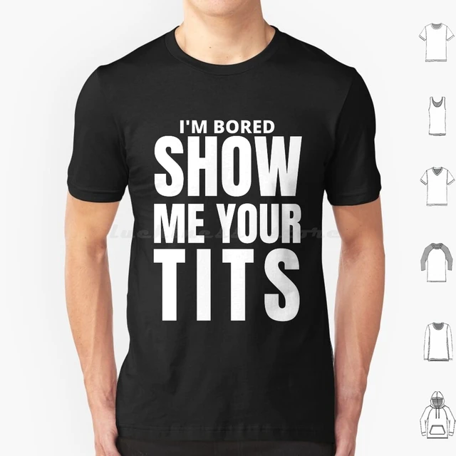 adam odor recommends Show Me Yours Tits