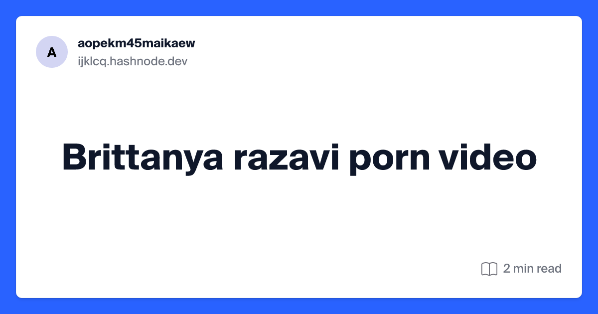 britanya razavi porn