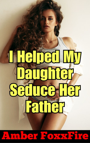 Best of Daughter seduces father