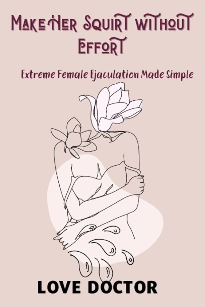 baha tamimi recommends extreme female ejaculation pic