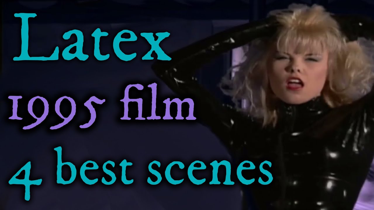 dianne whybrow recommends Latexxx Movie