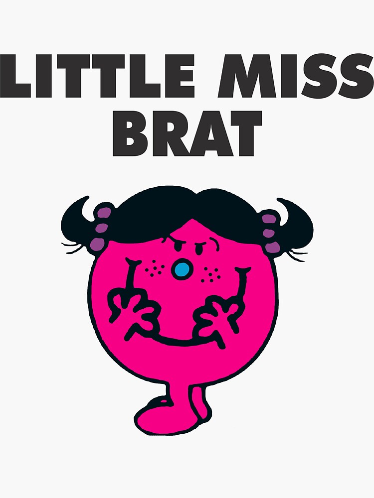 little miss brat