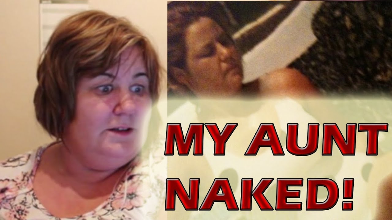 bill cuellar recommends My Aunt Naked